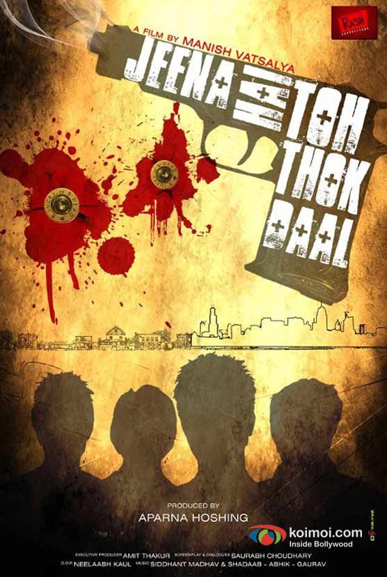 Jeena Hai Toh Thok Daal Movie Poster