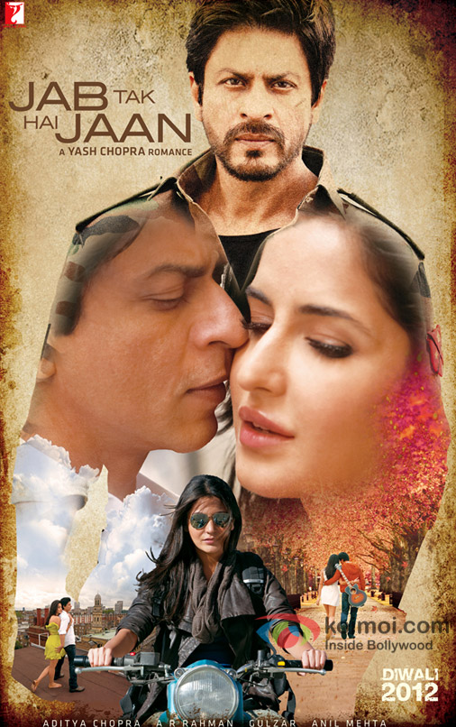 Shah Rukh Khan, Katrina Kaif and Anushka Sharma in Jab Tak Hai Jaan Movie Poster