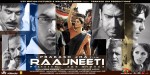 Raajneeti: Posters