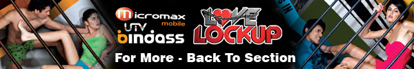 UTV Bindass - Love Lockup Love Ka Last Chance - Back To Section