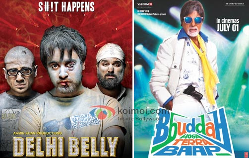 Delhi Belly, Bbuddah Hoga Terra Baap Box Office Reports (Delhi Belly Movie Poster, Bbuddah Hoga Terra Baap Movie Poster)