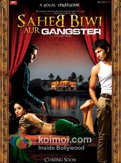 Saheb Biwi Aur Gangster Preview (Saheb Biwi Aur Gangster Movie Poster)