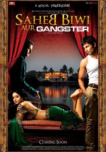 Saheb Biwi Aur Gangster Saheb Biwi Aur Gangster