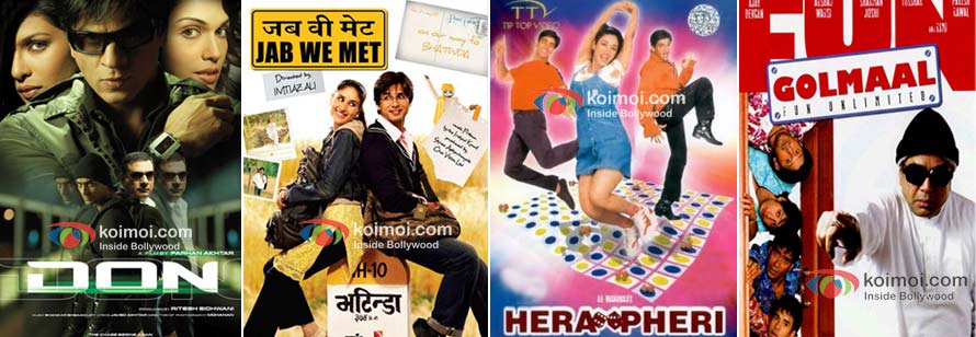 Don, Jab We Met, Hera Pheri and Golmaal Fun Unlimited weren't hits when they hit theatres
