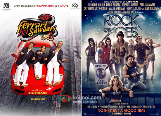 Ferrari Ki Sawaari & Rock Of Ages Posters