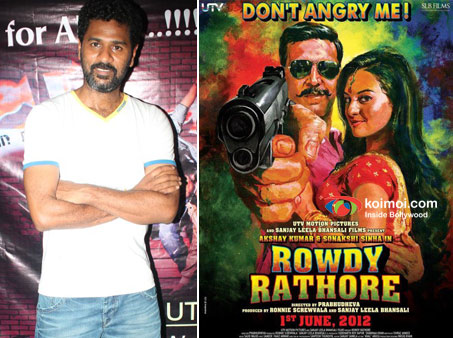 Director Prabhudeva and Rowdy Rathore Movie Poster