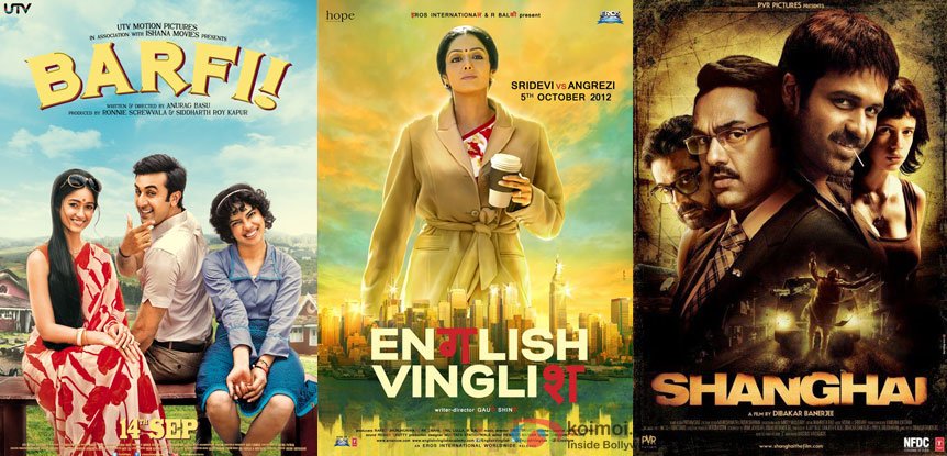 Barfi!, English Vinglish and Shanghai Movie Poster