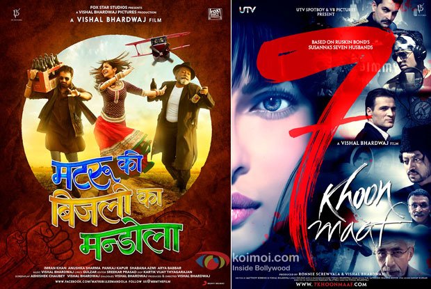 Matru Ki Bijlee Ka Mandola and 7 Khoon Maaf Movie Poster Matru Ki Bijlee Ka Mandola and 7 Khoon Maaf Movie Poster