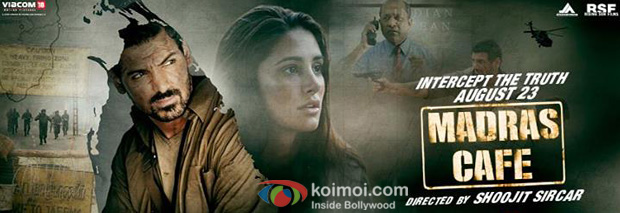 John Abraham And Nargis Fakhri In Madras Cafe Movie Poster