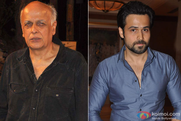 Mahesh Bhatt and Emraan Hashmi Mahesh Bhatt and Emraan Hashmi