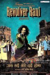 Kangana Ranaut, Vir Das, Piyush Mishra, Zakir Hussain and Pankaj Saraswat starrer Revolver Rani Movie Poster 3