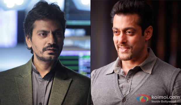 Nawazuddin Siddiqui and Salman Khan
