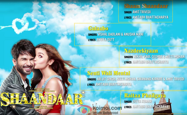 Shahid Kapoor amd Alia Bhatt's 'Shaandaar' Full Audio Jukebox Out