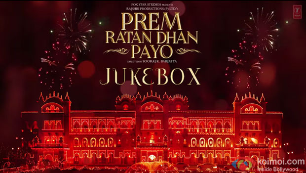 Prem Ratan Dhan Payo Full Audio Songs JUKEBOX