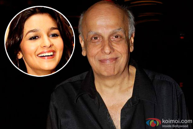 Alia Bhatt becomes Mahesh Bhatt's reason for joy
