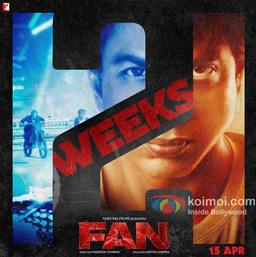Fan 2 Weeks New Poster
