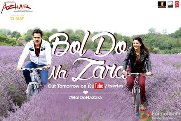 First Look : Emraan Hashmi & Nargis Fakhri In Azhar's Song Bol Do Na Zara