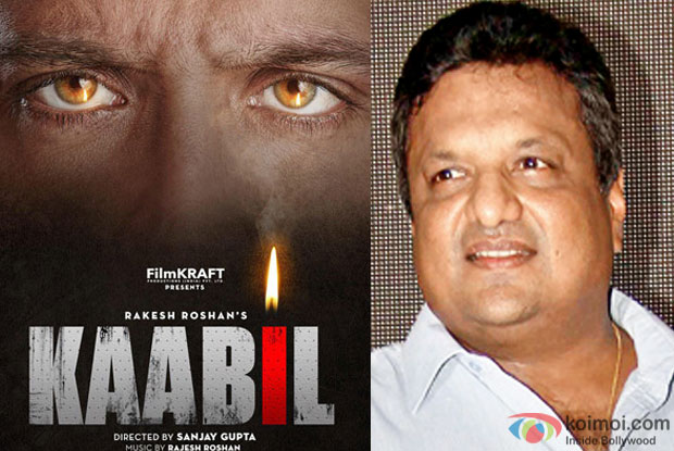 First schedule for 'Kaabil' coming to an end: Sanjay Gupta