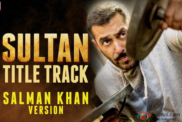 Listen To Sultan Title Track In Salman Khan's Voice