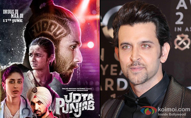 Why 'Udta Punjab' makes Hrithik Roshan proud