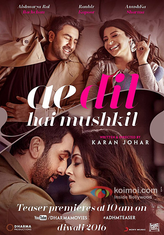 Ranbir Kapoor, Anushka Sharma and Aishwarya Rai Bachchan starrer Ae Dil Hai Mushkil poster