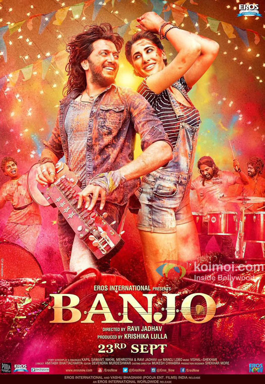Banjo New Colourful Poster Ft Riteish Deshmukh And Nargis Fakhri