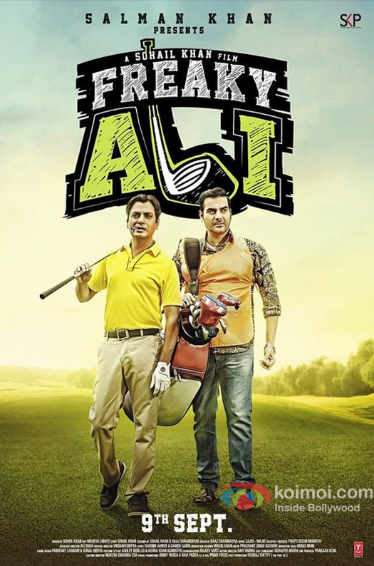 Nawazuddin Siddiqui and Arbaaz Khan starrer Freaky Ali poster