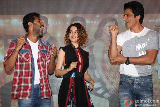 Kangana Ranut, Prabhu Deva and Sonu Sood during the launch of 'Tutak Tutak Tutiya' title track