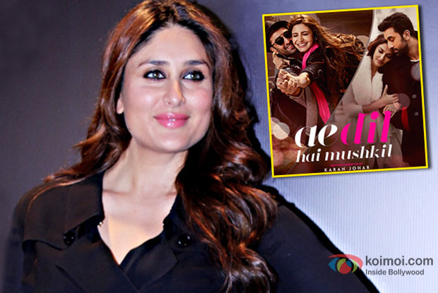 Kareena lauds KJo's 'Ae Dil Hai Mushkil'