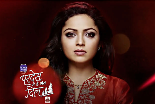 Star Plus’ two big launches – Pardes Mein Hai Meraa Dil