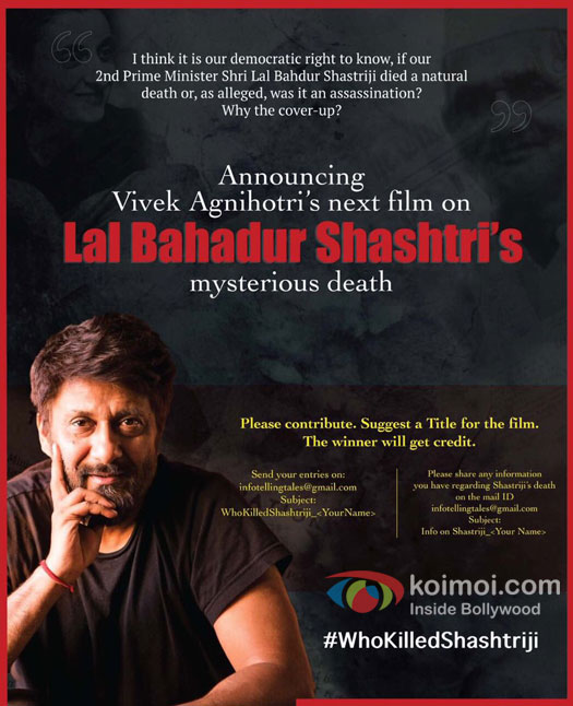 Who killed Lal Bahadur Shastri, questions Vivek Agnihotri's new film