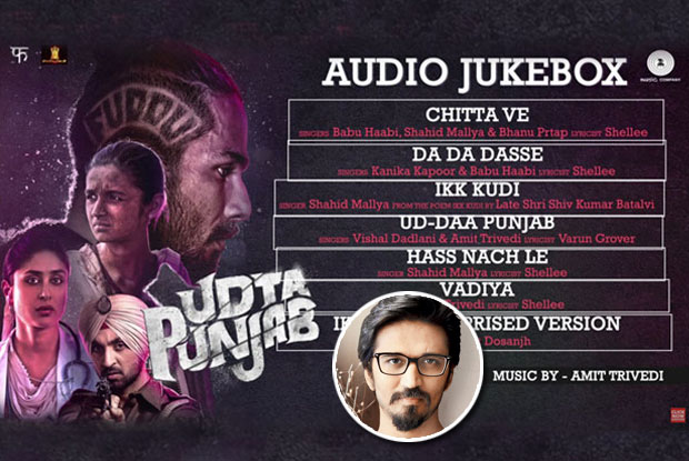 Udta Punjab: Amit Trivedi