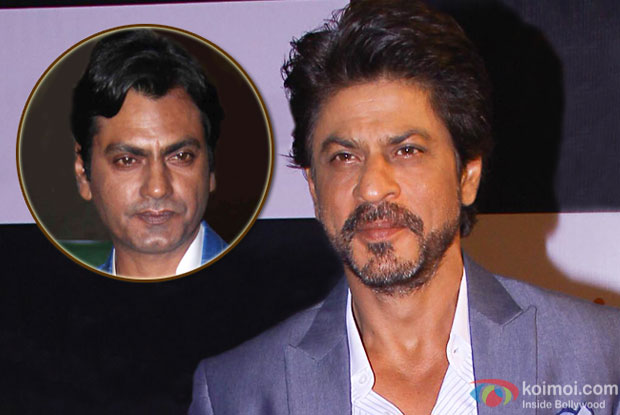 Nawazuddin is a gem of an actor: Shah Rukh Khan