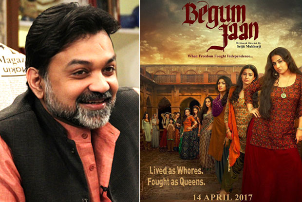 Censor board 'reasonable' to 'Begum Jaan': Srijit Mukherji
