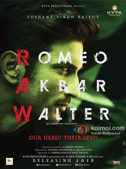 Check Out The First Look Posters Of Sushant Singh Rajput Starrer Romeo Akbar Walter