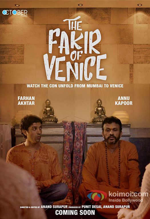 Farhan Akhtar, Annu Kapoor Starrer First Look Poster Of The Fakir Of Venice