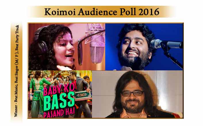 Thank you for voting! Here are the results of Koimoi Audience poll: Best Music, Best Singer (Male & Female), Best Party Track