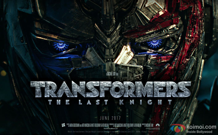 Check Out The Brand New Trailer Of Transformers: The Last Knight