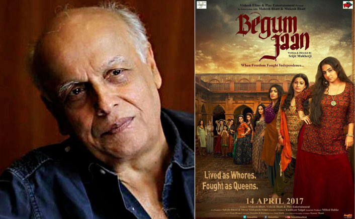 Wish Pakistan censor board gave 'Begum Jaan' a viewing: Mahesh Bhatt