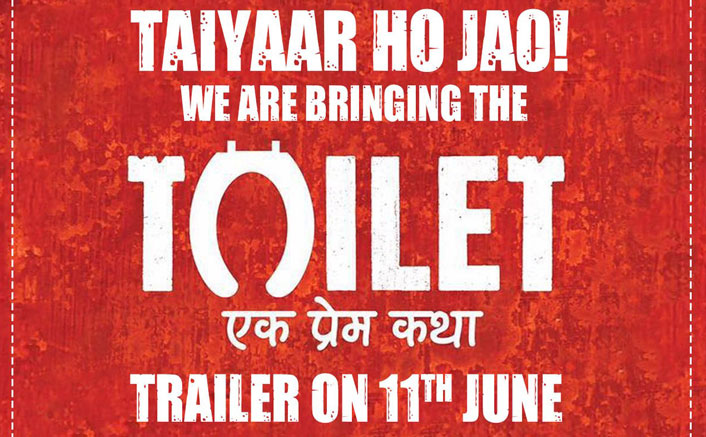 Toilet Ek Prem Katha Trailer ON 11th June