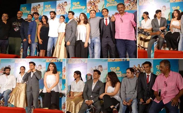 Trailer Launch Of Tu Hai Mera Sunday: Down To Earth Approach Of The Stars And Many Light Moments Formed The Highlights