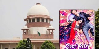 SC bars coercive action against 'Love Yatri' film makers
