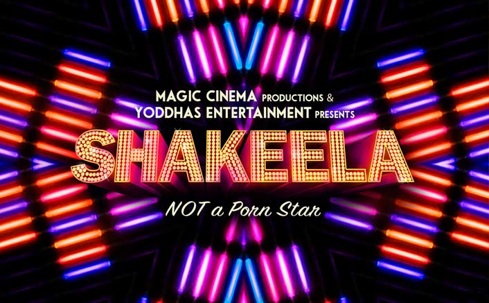 Shakeela Biopic launches its first look - Goes Edgy with its Tag Line; “Not A Porn Star”