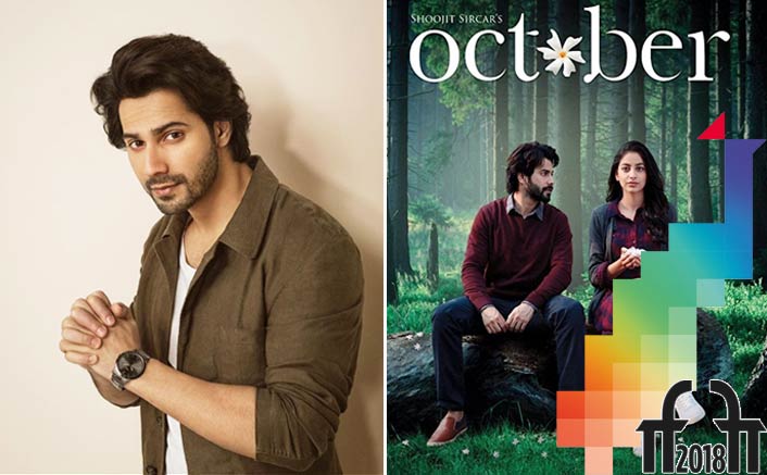 Varun Dhawan to attend the screening of 'October' at IFFI 2018