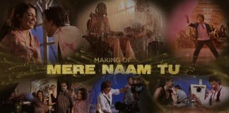 The Making of Mere Naam Tu Song