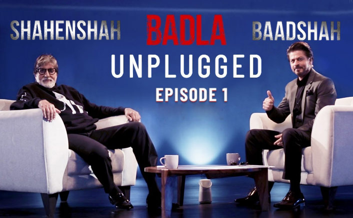 The Baadshah and Shahenshah of Bollywood come together for Badla Unplugged