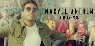 A. R. Rahman’s Marvel Anthem will give you chills!