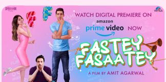 Film “Fastey Fasaatey” is now available on Amazon Prime