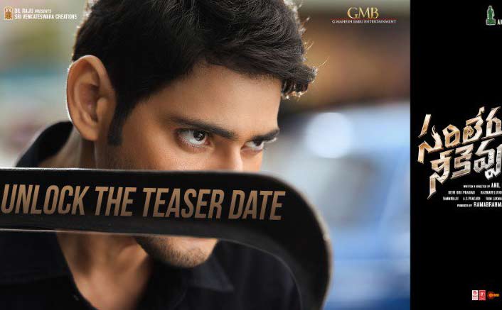 Sarileru Neekevvaru: Teaser Of Mahesh Babu' s Action Venture To Release On  THIS Date