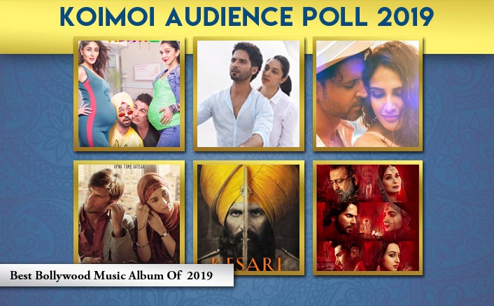 Koimoi Audience Poll 2019: From Gully Boy, Kabir Singh To Good Newwz - Choose Your Favourite Music Album Of The Year